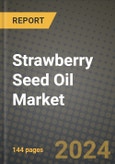 Strawberry Seed Oil Market Outlook Report: Industry Size, Competition, Trends and Growth Opportunities by Region, YoY Forecasts from 2024 to 2031- Product Image