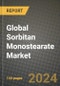 Global Sorbitan Monostearate Market Outlook Report: Industry Size, Competition, Trends and Growth Opportunities by Region, YoY Forecasts from 2024 to 2031 - Product Image