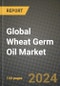 Global Wheat Germ Oil Market Outlook Report: Industry Size, Competition, Trends and Growth Opportunities by Region, YoY Forecasts from 2024 to 2031 - Product Image