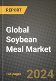 Global Soybean Meal Market Outlook Report: Industry Size, Competition, Trends and Growth Opportunities by Region, YoY Forecasts from 2024 to 2031- Product Image