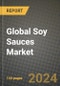 Global Soy Sauces Market Outlook Report: Industry Size, Competition, Trends and Growth Opportunities by Region, YoY Forecasts from 2024 to 2031 - Product Image