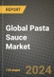 Global Pasta Sauce Market Outlook Report: Industry Size, Competition, Trends and Growth Opportunities by Region, YoY Forecasts from 2024 to 2031 - Product Image