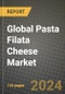 Global Pasta Filata Cheese Market Outlook Report: Industry Size, Competition, Trends and Growth Opportunities by Region, YoY Forecasts from 2024 to 2031 - Product Thumbnail Image