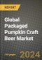 Global Packaged Pumpkin Craft Beer Market Outlook Report: Industry Size, Competition, Trends and Growth Opportunities by Region, YoY Forecasts from 2024 to 2031 - Product Image