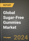 Global Sugar-Free Gummies Market Outlook Report: Industry Size, Competition, Trends and Growth Opportunities by Region, YoY Forecasts from 2024 to 2031- Product Image