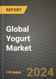 Global Yogurt Market Outlook Report: Industry Size, Competition, Trends and Growth Opportunities by Region, YoY Forecasts from 2024 to 2031- Product Image