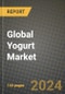 Global Yogurt Market Outlook Report: Industry Size, Competition, Trends and Growth Opportunities by Region, YoY Forecasts from 2024 to 2031 - Product Image