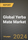 Global Yerba Mate Market Outlook Report: Industry Size, Competition, Trends and Growth Opportunities by Region, YoY Forecasts from 2024 to 2031- Product Image