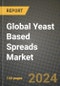 Global Yeast Based Spreads Market Outlook Report: Industry Size, Competition, Trends and Growth Opportunities by Region, YoY Forecasts from 2024 to 2031 - Product Image