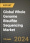 Global Whole Genome Bisulfite Sequencing (Wgbs) Market Outlook Report: Industry Size, Competition, Trends and Growth Opportunities by Region, YoY Forecasts from 2024 to 2031 - Product Image