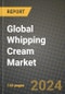 Global Whipping Cream Market Outlook Report: Industry Size, Competition, Trends and Growth Opportunities by Region, YoY Forecasts from 2024 to 2031 - Product Thumbnail Image