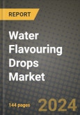 Water Flavouring Drops Market Outlook Report: Industry Size, Competition, Trends and Growth Opportunities by Region, YoY Forecasts from 2024 to 2031- Product Image