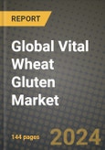 Global Vital Wheat Gluten Market Outlook Report: Industry Size, Competition, Trends and Growth Opportunities by Region, YoY Forecasts from 2024 to 2031- Product Image
