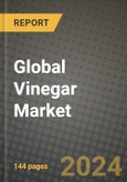 Global Vinegar Market Outlook Report: Industry Size, Competition, Trends and Growth Opportunities by Region, YoY Forecasts from 2024 to 2031- Product Image