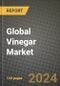 Global Vinegar Market Outlook Report: Industry Size, Competition, Trends and Growth Opportunities by Region, YoY Forecasts from 2024 to 2031 - Product Image