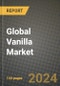 Global Vanilla Market Outlook Report: Industry Size, Competition, Trends and Growth Opportunities by Region, YoY Forecasts from 2024 to 2031 - Product Image