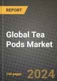 Global Tea Pods Market Outlook Report: Industry Size, Competition, Trends and Growth Opportunities by Region, YoY Forecasts from 2024 to 2031- Product Image