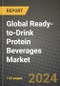 Global Ready-to-Drink Protein Beverages Market Outlook Report: Industry Size, Competition, Trends and Growth Opportunities by Region, YoY Forecasts from 2024 to 2031 - Product Image