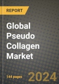 Global Pseudo Collagen Market Outlook Report: Industry Size, Competition, Trends and Growth Opportunities by Region, YoY Forecasts from 2024 to 2031- Product Image