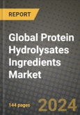 Global Protein Hydrolysates Ingredients Market Outlook Report: Industry Size, Competition, Trends and Growth Opportunities by Region, YoY Forecasts from 2024 to 2031- Product Image