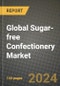 Global Sugar-free Confectionery Market Outlook Report: Industry Size, Competition, Trends and Growth Opportunities by Region, YoY Forecasts from 2024 to 2031 - Product Image