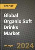 Global Organic Soft Drinks Market Outlook Report: Industry Size, Competition, Trends and Growth Opportunities by Region, YoY Forecasts from 2024 to 2031- Product Image
