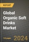 Global Organic Soft Drinks Market Outlook Report: Industry Size, Competition, Trends and Growth Opportunities by Region, YoY Forecasts from 2024 to 2031 - Product Image