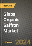 Global Organic Saffron Market Outlook Report: Industry Size, Competition, Trends and Growth Opportunities by Region, YoY Forecasts from 2024 to 2031- Product Image
