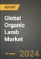 Global Organic Lamb Market Outlook Report: Industry Size, Competition, Trends and Growth Opportunities by Region, YoY Forecasts from 2024 to 2031 - Product Thumbnail Image