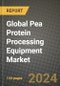 Global Pea Protein Processing Equipment Market Outlook Report: Industry Size, Competition, Trends and Growth Opportunities by Region, YoY Forecasts from 2024 to 2031 - Product Image