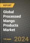 Global Processed Mango Products Market Outlook Report: Industry Size, Competition, Trends and Growth Opportunities by Region, YoY Forecasts from 2024 to 2031 - Product Image