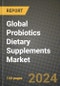 Global Probiotics Dietary Supplements Market Outlook Report: Industry Size, Competition, Trends and Growth Opportunities by Region, YoY Forecasts from 2024 to 2031 - Product Image
