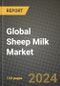 Global Sheep Milk Market Outlook Report: Industry Size, Competition, Trends and Growth Opportunities by Region, YoY Forecasts from 2024 to 2031 - Product Image