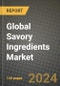 Global Savory Ingredients Market Outlook Report: Industry Size, Competition, Trends and Growth Opportunities by Region, YoY Forecasts from 2024 to 2031 - Product Image