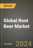 Global Root Beer Market Outlook Report: Industry Size, Competition, Trends and Growth Opportunities by Region, YoY Forecasts from 2024 to 2031- Product Image