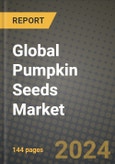 Global Pumpkin Seeds Market Outlook Report: Industry Size, Competition, Trends and Growth Opportunities by Region, YoY Forecasts from 2024 to 2031- Product Image