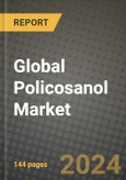 Global Policosanol Market Outlook Report: Industry Size, Competition, Trends and Growth Opportunities by Region, YoY Forecasts from 2024 to 2031- Product Image