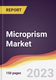 Microprism Market: Trends, Opportunities and Competitive Analysis 2023-2028- Product Image