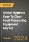 Global Hygienic Easy To Clean Food Processing Equipment Market Outlook Report: Industry Size, Competition, Trends and Growth Opportunities by Region, YoY Forecasts from 2024 to 2031 - Product Image