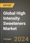 Global High Intensity Sweeteners Market Outlook Report: Industry Size, Competition, Trends and Growth Opportunities by Region, YoY Forecasts from 2024 to 2031 - Product Image