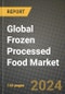 Global Frozen Processed Food Market Outlook Report: Industry Size, Competition, Trends and Growth Opportunities by Region, YoY Forecasts from 2024 to 2031 - Product Image