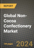 Global Non-Cocoa Confectionery Market Outlook Report: Industry Size, Competition, Trends and Growth Opportunities by Region, YoY Forecasts from 2024 to 2031- Product Image