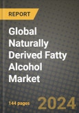 Global Naturally Derived Fatty Alcohol Market Outlook Report: Industry Size, Competition, Trends and Growth Opportunities by Region, YoY Forecasts from 2024 to 2031- Product Image