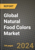 Global Natural Food Colors Market Outlook Report: Industry Size, Competition, Trends and Growth Opportunities by Region, YoY Forecasts from 2024 to 2031- Product Image