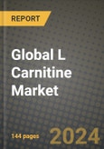 Global L Carnitine Market Outlook Report: Industry Size, Competition, Trends and Growth Opportunities by Region, YoY Forecasts from 2024 to 2031- Product Image