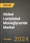 Global Lactylated Monoglyceride Market Outlook Report: Industry Size, Competition, Trends and Growth Opportunities by Region, YoY Forecasts from 2024 to 2031 - Product Image
