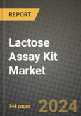 Lactose Assay Kit Market Outlook Report: Industry Size, Competition, Trends and Growth Opportunities by Region, YoY Forecasts from 2024 to 2031- Product Image