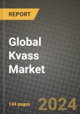 Global Kvass Market Outlook Report: Industry Size, Competition, Trends and Growth Opportunities by Region, YoY Forecasts from 2024 to 2031- Product Image