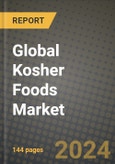 Global Kosher Foods Market Outlook Report: Industry Size, Competition, Trends and Growth Opportunities by Region, YoY Forecasts from 2024 to 2031- Product Image