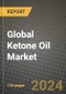 Global Ketone Oil Market Outlook Report: Industry Size, Competition, Trends and Growth Opportunities by Region, YoY Forecasts from 2024 to 2031 - Product Thumbnail Image